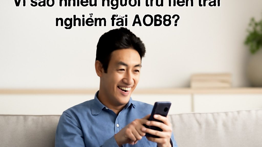 Vì sao nhiều người ưu tiên trải nghiệm tại AO88? Minh họa: Vì sao nhiều người ưu tiên trải nghiệm tại AO88?